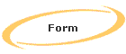 Form